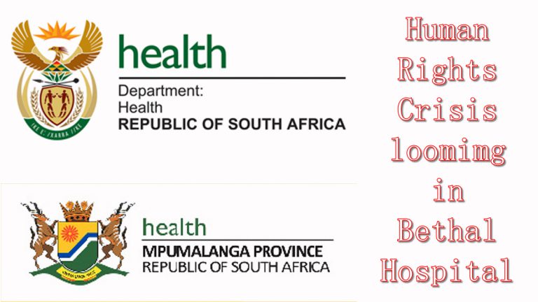 Human Rights crisis looming in Bethal Hospital